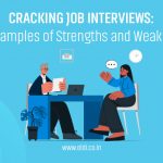 Cracking Job Interviews: Best Examples of Strengths and Weaknesses