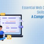 Essential Web Developer Skills for 2024: A Comprehensive Guide